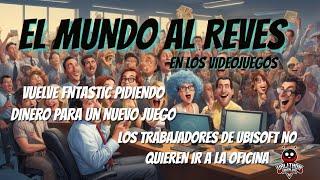 EL MUNDO AL REVES EN LOS VIDEOJUEGOS.