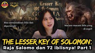 Salomo dan 72 iblisnya! (Lesser Key of Solomon) part 1