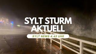 Sylt Sturm Aktuell. 4.45 Uhr Westerland.