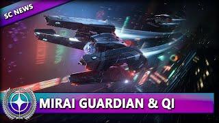 MIRAI GUARDIAN & GUARDIAN QI FLIGHTREADY ⭐ STAR CITIZEN NEWS [Alpha 4.0] Deutsch/German