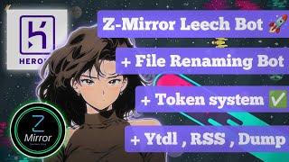 How to create a leech mirror Telegram bot | Z-mirror | About Torrent Ytdl Renaming | UltroidOfficial