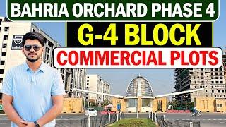 Bahria Orchard phase 4 G4 Block | Commercial Plots Current Prices Update | June 2025