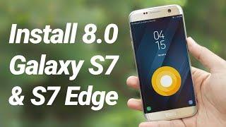 Install Official 8.0 Oreo Update on S7 & S7 Edge