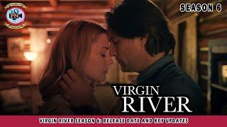 Virgin River Season 6: Release Date And Key Updates - Premier Next