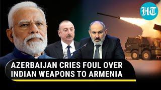 Azerbaijan cries foul over Indian arms supply to Armenia; 'Unfriendly move...' - report