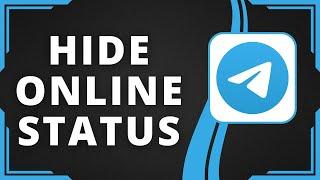 How To Hide Your Online Status On Telegram (Best Method)