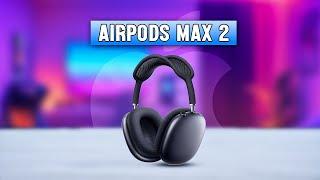 AirPods Max 2 Leaks - Release Date & Price