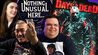 Days of the Dead 2025 - Nothing Unusual Here... Episode #0007