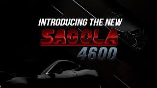 Introducing the ALL NEW SAGOLA 4600!! 