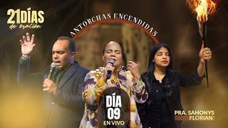 Día 9 “ANTORCHAS ENCENDIDAS” #21DíasdeOración 2025 | Pastores Israel y Virginia Medina Brito