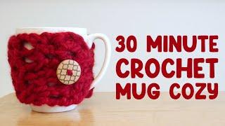 30 MINUTE Crochet Mug Cozy (So FAST & EASY!)