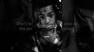 Some of XXXTentacion's Last Motivational Words