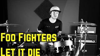 Foo Fighters - Let it Die - Drum Cover by Harry Munro (With EAD10)