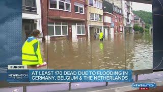 AT LEAST 170 DEAD DUE TO FLOODING IN GERMANY, BELGIUM & THE NETHERLANDS