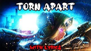 【Nightcore】NEFFEX - Torn Apart (Lyrics)