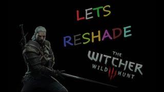 The Witcher 3: Wild Hunt | Vanilla Graphics vs 11 Custom Reshades Comparison | Ultra High Modded