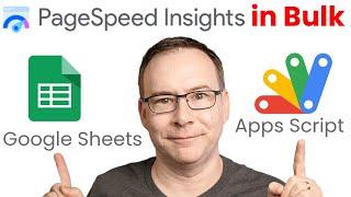 PageSpeed Insights in BULK with Google Sheets & Appscript