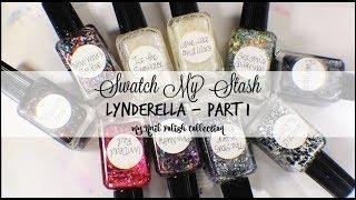 Swatch My Stash: Lynderella Part 1 - My Nail Polish Collection | yukieloves //warmvanillasugar0823