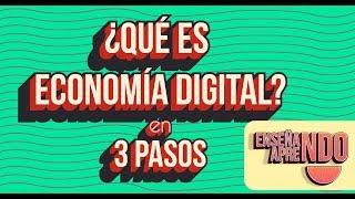 What is DIGITAL ECONOMY in 3 points | 2019