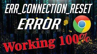 [FIX] Chrome Error This webpage is not available ERR_CONNECTION_RESET in Windows 10 [WORKING 100%]]