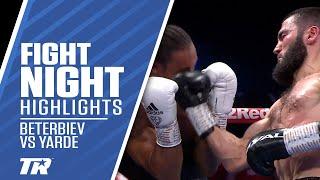 Artur Beterbiev Makes it 19 Wins, 19 KOs with Great Win Yarde to retain belts | FIGHT HIGHLIGHTS