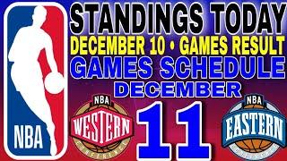 nba standings today December 10, 2024 | games results | games schedule December 11, 2024