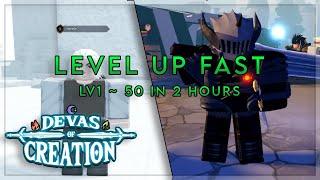 Best Way To Level Up (1 ~ 50) | Devas Of Creation