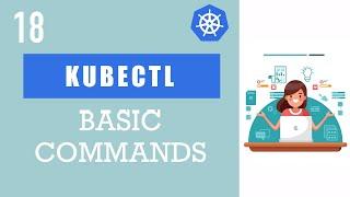 Kubectl Basic Commands - Create and Debug Pod in a Minikube cluster | Kubernetes Tutorial 18