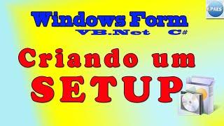 Como criar um Setup (instalador) para C# e VB.Net. Windows Form. Visual Studio