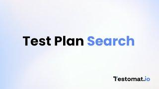 𝗧𝗲𝘀𝘁 𝗣𝗹𝗮𝗻 𝗦𝗲𝗮𝗿𝗰𝗵 - Test management system for automated tests | testomat.io