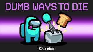 DUMB WAYS TO DIE Mod in Among us