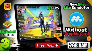 NEW LITE BEST EMULATOR FOR LOW END PC - 2GB RAM NO GRAPHICS CARD | FREE FIRE IN 3GB RAM LiveProoF