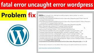 fatal error uncaught error wordpress || fatal error localhost || wordpress fatal error fix