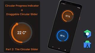 Android Circular Progress Indicator + Circular Slider in Jetpack Compose Part 2 - Android Studio