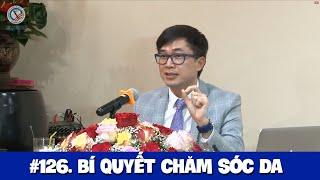 #126. Bí quyết chăm sóc da