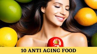 Discover the Top 10 Anti-Aging Foods for Youthful Skin | Stop Aging with These 10 Superfoods