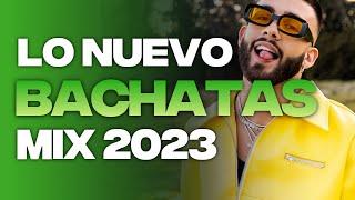 MIX DE BACHATA 2023  LO MAS NUEVO 2022  LO MAS SONADO 2023  MIX DICIEMBRE 2022