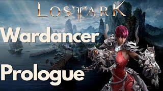 Lost Ark | Wardancer Prologue | Tutorial Walkthrough | Main Story | Gameplay |