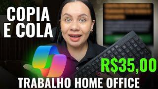 COPIA E COLA PARA GANHAR DINHEIRO NA INTERNET: GUIA PASSO A PASSO Trabalho Home Office