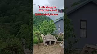 lerik kiraye ev