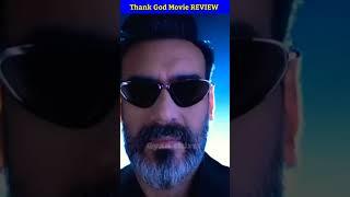 Thank God Movie REVIEW by Gyan Thirst | #shorts