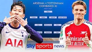 North London Derby: Current Arsenal v Tottenham combined XI