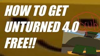 HOW TO DOWNLOAD UNTURNED II 4.0 PRIVATE BETA WITHOUT 2400 HOURS [FREE]