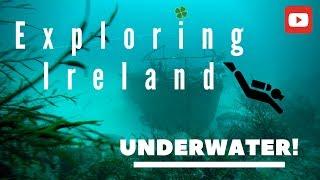 Exploring Ireland Underwater