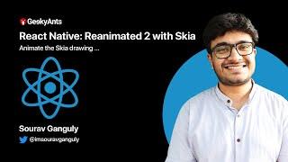 React Native Skia | Animate The Drawings With Reanimate 2 | GeekyAnts