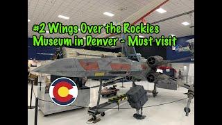 Must visit Wings over the Rockies Air Force Museum in Denver CO
