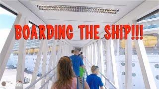 Cruise Surprise: boarding the ship!!!