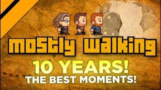 Mostly Walking 10th Anniversary Special! P1