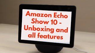 Innovative Tech Product of 2021| Amazon Echo Show 10 - Unboxing, Installation and Video Calling