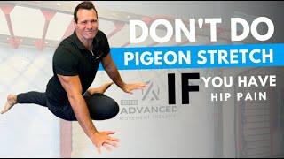 Don't Do Pigeon Stretch If You Have Hip Pain